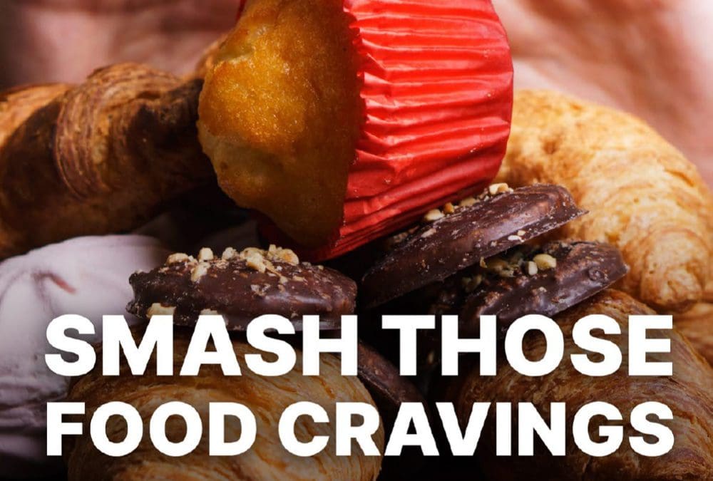 Smash those food cravings