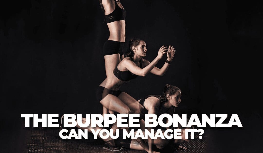 The Burpee Bananza