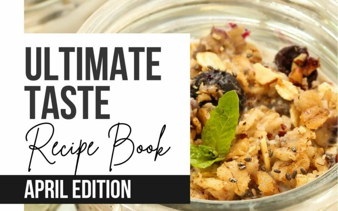 ULTIMATE TASTE – APRIL